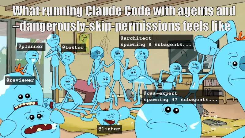 Mr. Meeseeks mob scene labeled with Claude Code agent names like @planner, @tester, @architect, each spawning subagents